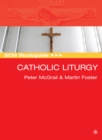 Image for SCM Studyguide: Catholic Liturgy