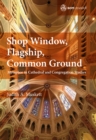 Image for Shop window, flagship, common ground  : metaphor in cathedral and congregation studies