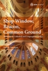 Image for Shop Window, Flagship, Common Ground: Metaphor in Cathedral and Congregation Studies