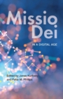 Image for Missio Dei in a Digital Age