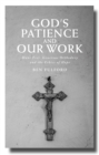 Image for God&#39;s patience and our work: Hans Frei, generous orthodoxy and the ethics of hope