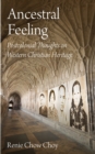 Image for Ancestral Feeling: Postcolonial Thoughts on Western Christian Heritage