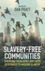 Image for Slavery-Free Communities: Emerging Theologies and Faith Responses to Modern Slavery