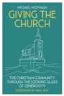 Image for Giving the church  : the Christian community through the looking glass of generosity