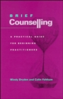 Image for Brief Counselling : A Guide for Beginning Practitioners