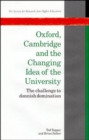 Image for OXFORD, CAMBRIDGE AND THE CHANGING