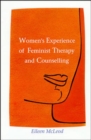 Image for Women&#39;s Experience of Feminist Therapy and Counselling