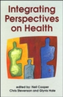 Image for Integrating perspectives on health