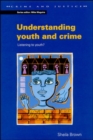 Image for Understanding Youth and Crime