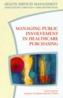 Image for Managing Public Involvement in Health Care Purchasing