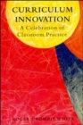 Image for Curriculum innovation  : a celebration of classroom practice