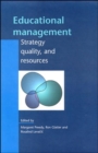 Image for Educational management  : strategy, quality and resources