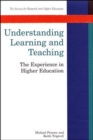 Image for Understanding learning and teaching  : the experience in higher education