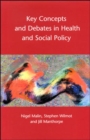 Image for Key Concepts And Debates In Health And Social Policy