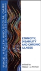 Image for Ethnicity, disability and chronic illness