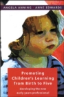 Image for Promoting Children&#39;s Learning from Birth to Five