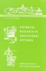 Image for Historical Research in Educational Settings