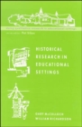 Image for Historical Research in Educational Settings