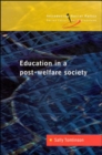Image for Education in a Post-welfare Society