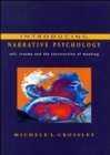 Image for Introducing narrative psychology  : self, trauma and the construction of meaning