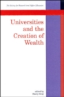Image for Universities and the Creation of Wealth