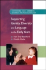 Image for Supporting Identity, Diversity and Language in the Early Years