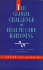 Image for The global challenge of health care rationing