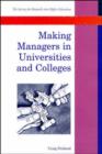 Image for Making Managers in Universities and Colleges
