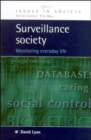 Image for Surveillance society  : monitoring everyday life