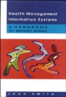 Image for Health management information systems  : a handbook for decision makers