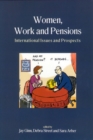 Image for Women, work and pensions  : international issues and prospects