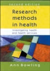 Image for Research methods in health  : investigating health and health services