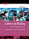 Image for Culture on display  : the production of contemporary visitability