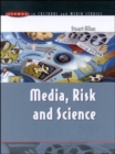 Image for MEDIA, RISK AND SCIENCE
