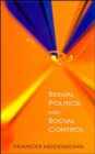 Image for Sexual Politics and Social Control
