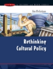 Image for Rethinking Cultural Policy