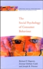 Image for The social psychology of consumer behaviour