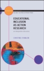 Image for Educational Inclusion as Action Research
