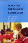 Image for TEACHING THE PRIMARY CURRICULUM