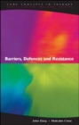 Image for Barriers, defences and resistance