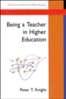 Image for Being a Teacher in Higher Education