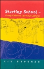 Image for Starting school  : young children learning cultures