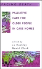 Image for Palliative care for older people in care homes