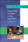 Image for Supporting Inclusion in the Early Years