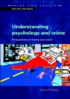 Image for Understanding psychology and crime  : perspectives on theory and action