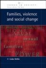 Image for Families, violence and social change
