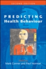 Image for Predicting health behaviour