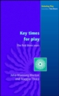 Image for Key Times for Play