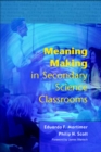 Image for Meaning Making in Secondary Science Classrooms