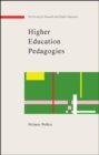 Image for Higher Education Pedagogies